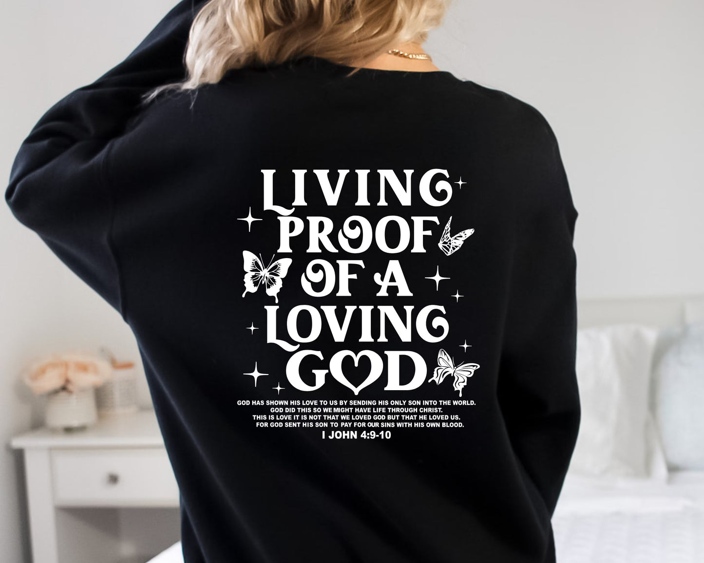 Living Proof of a Loving God Hoodie, Christian Sweatshirt, Women'S Religious Shirt, Bible Verse Sweatshirt, Faith Hoodie, Christian Gift